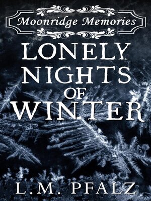 cover image of Lonely Nights of Winter (Moonridge Memories, #3)